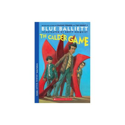 The Calder Game - by Blue Balliett (Paperback)