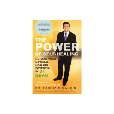 The Power of Self-Healing - 4th Edition by Fabrizio Mancini (Paperback)