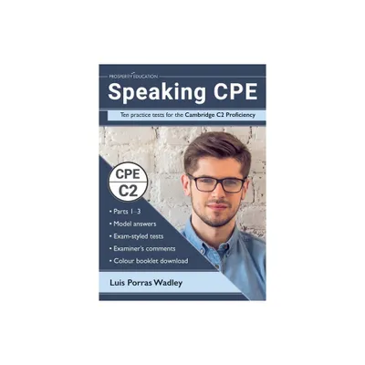 Speaking CPE - by Luis Porras Wadley (Paperback)