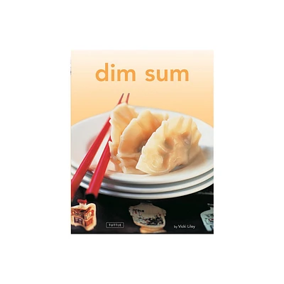 Dim Sum - (Tuttle Mini Cookbook) by Vicki Liley (Hardcover)