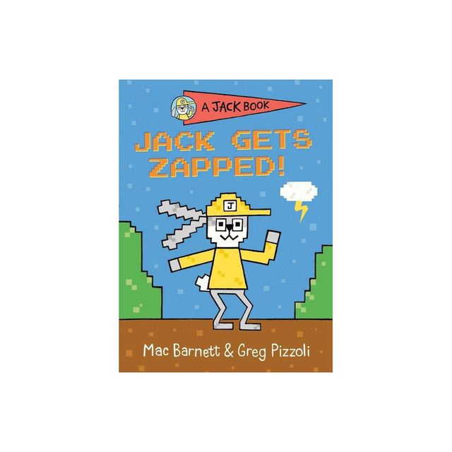 Jack Gets Zapped! - (Jack Book) by Mac Barnett (Hardcover)