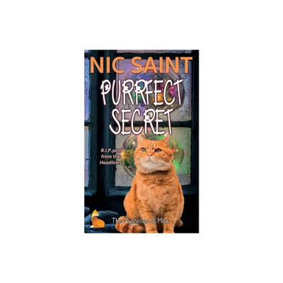 Purrfect Secret - (Mysteries of Max) by Nic Saint (Paperback)