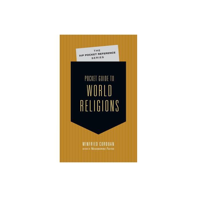 Pocket Guide to World Religions - (IVP Pocket Reference) by Winfried Corduan (Paperback)