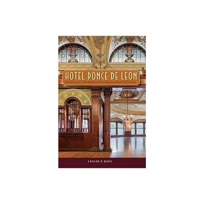 Hotel Ponce de Leon - by Leslee F Keys (Paperback)