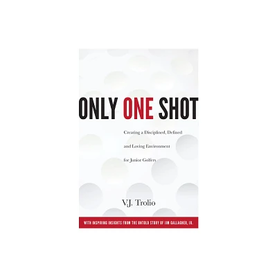 Only One Shot - 2nd Edition by V J Trolio (Paperback)