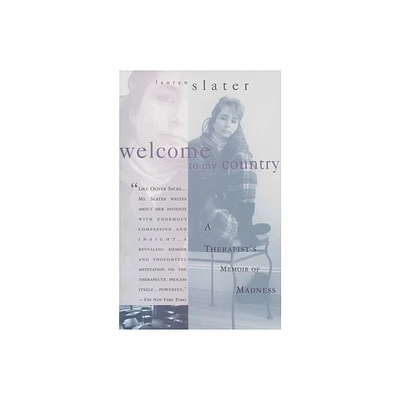 Welcome to My Country - by Lauren Slater (Paperback)