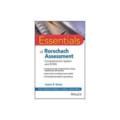 Essentials of Rorschach Assessment - (Essentials of Psychological Assessment) by Jessica R Gurley (Paperback)