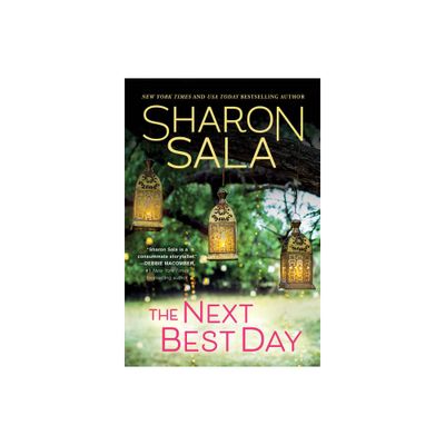 The Next Best Day - by Sharon Sala (Paperback)