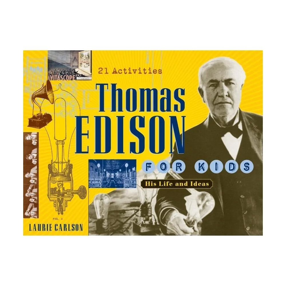 Thomas Edison for Kids - (For Kids) by Laurie Carlson (Paperback)