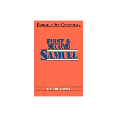 First & Second Samuel- Everymans Bible Commentary - (Everymans Bible Commentaries) by Carl Laney (Paperback)