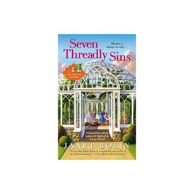 Seven Threadly Sins - (Threadville Mystery) by Janet Bolin (Paperback)