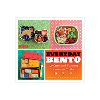 Everyday Bento - by Wendy Thorpe Copley (Paperback)