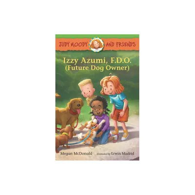 Judy Moody and Friends: Izzy Azumi, F.D.O. (Future Dog Owner