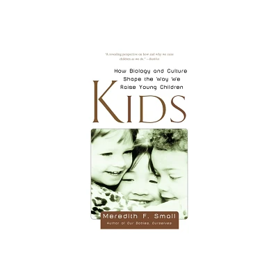 Kids - by Meredith Small (Paperback)