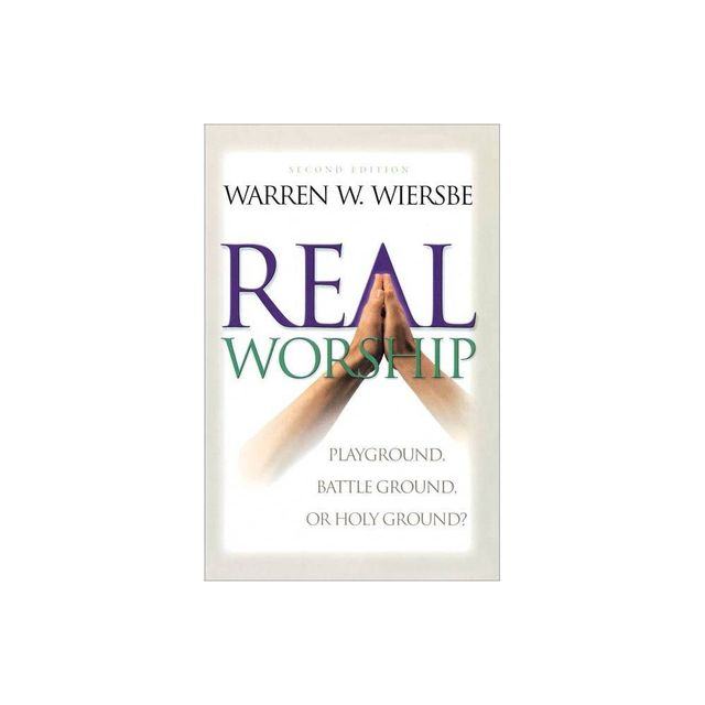 Real Worship - 2nd Edition by Warren W Wiersbe (Counterpack, Empty)