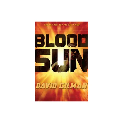 Blood Sun - (Danger Zone) by David Gilman (Paperback)