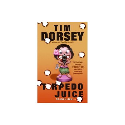 Torpedo Juice - (Serge Storms) by Tim Dorsey (Paperback)