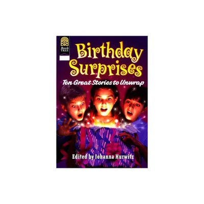 Birthday Surprises - by Johanna Hurwitz (Paperback)