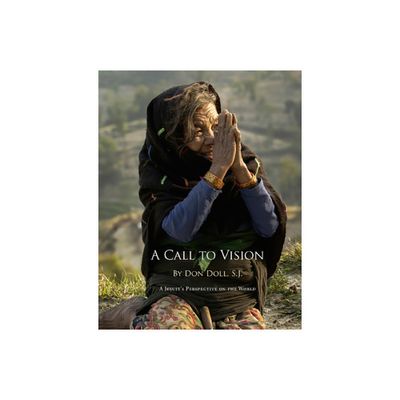 A Call to Vision - by Don Doll (Paperback)