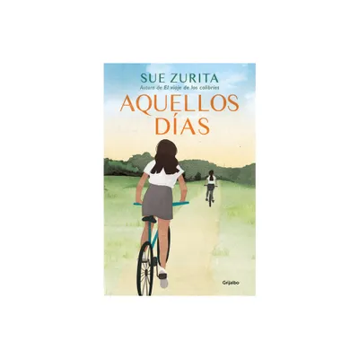 Aquellos Das / Those Days - by Sue Zurita (Paperback)