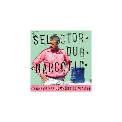 Selector Dub Narcotic