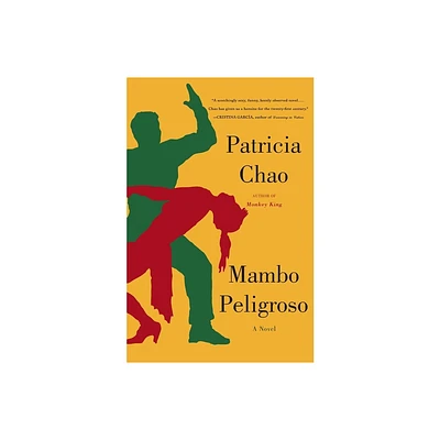 Mambo Peligroso - by Patricia Chao (Paperback)