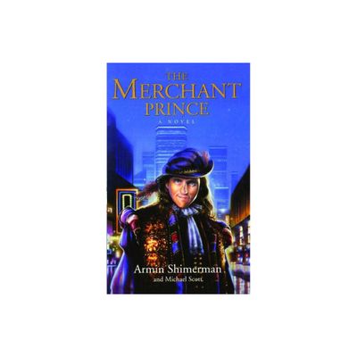 The Merchant Prince - by Armin Shimerman & Michael Scott (Paperback)