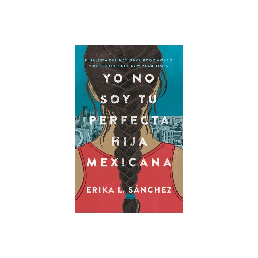 Vintage Espanol Yo No Soy Tu Perfecta Hija Mexicana / I Am Not Your Perfect  Mexican Daughter - by Erika L Snchez (Paperback) | The Market Place