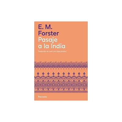 Pasaje a la India - by E M Forster (Paperback)