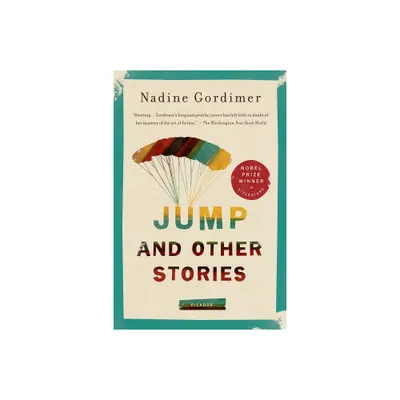 Jump and Other Stories - by Nadine Gordimer (Paperback)