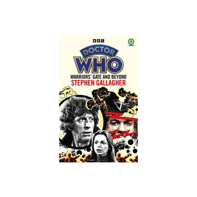 Doctor Who: Warriors Gate (Target Collection) - by Stephen Gallagher (Paperback)