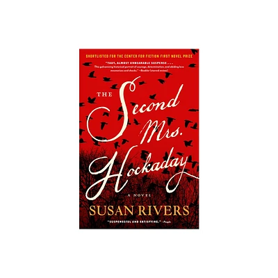 The Second Mrs. Hockaday - by Susan Rivers (Paperback)