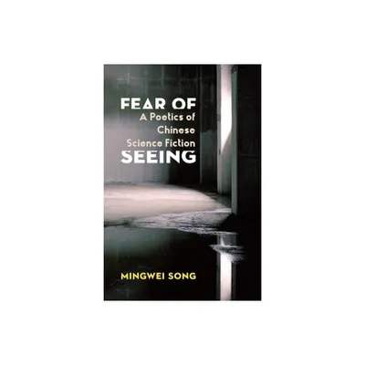 Fear of Seeing