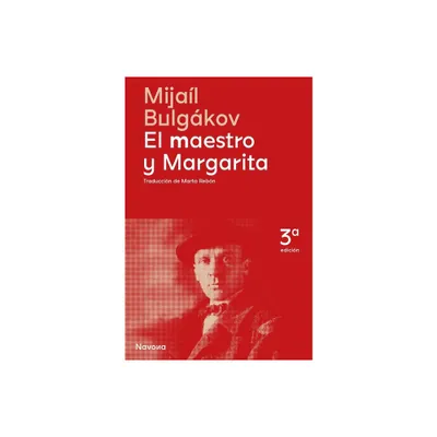 El Maestro Y Margarita - by Mijail Bulgakov (Hardcover)