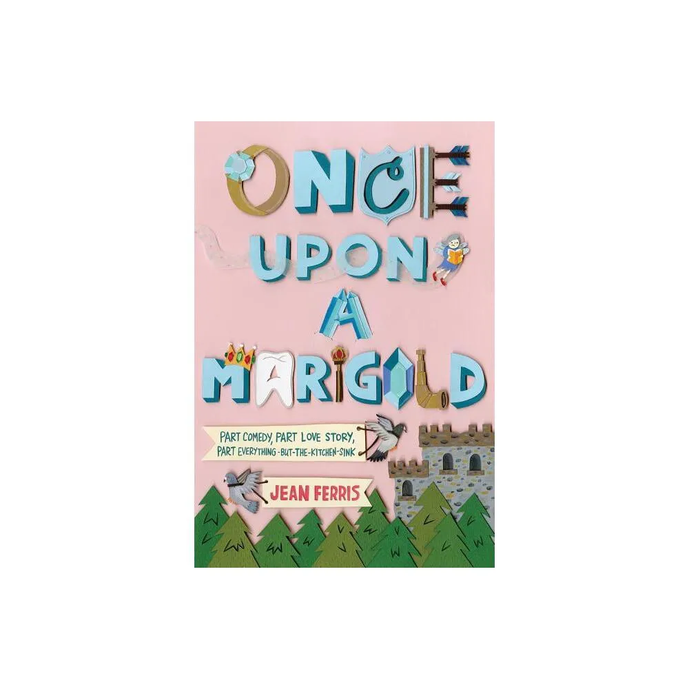 Once Upon a Marigold - by Jean Ferris (Paperback)