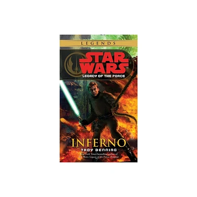 Inferno: Star Wars Legends (Legacy of the Force) - (Star Wars: Legacy of the Force - Legends) by Troy Denning (Paperback)