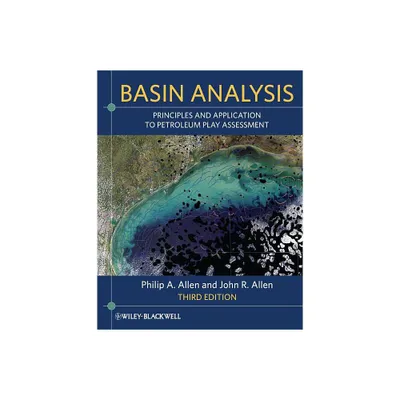 Basin Analysis - 3rd Edition by Philip A Allen & John R Allen (Paperback)