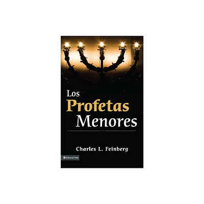 Los Profetas Menores - by Charles Feinberg (Paperback)