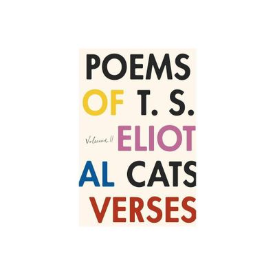 Poems of T. S. Eliot - by T S Eliot (Paperback)