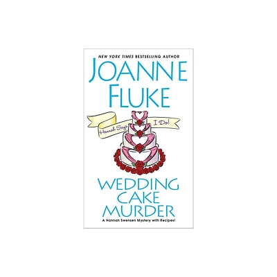 Wedding Cake Murder - (Hannah Swensen Mystery) by Joanne Fluke (Paperback)