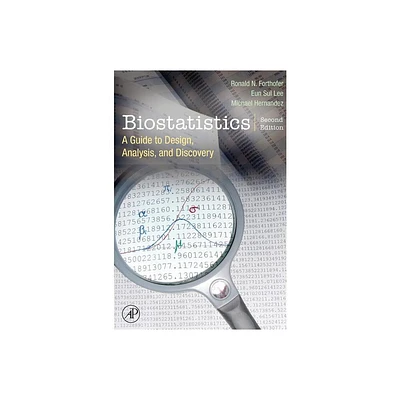 Biostatistics - 2nd Edition by Ronald N Forthofer & Eun Sul Lee & Mike Hernandez (Hardcover)