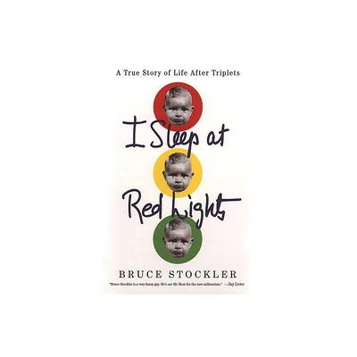 I Sleep at Red Lights - by Bruce Stockler (Paperback)