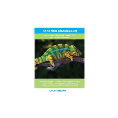 Panther Chameleon - by Lolly Brown (Paperback)