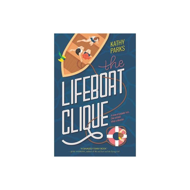 The Lifeboat Clique - by Kathy Parks (Paperback)