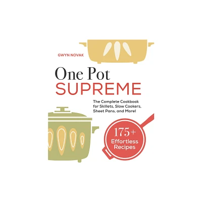 One Pot Supreme - by Gwyn Novak (Paperback)