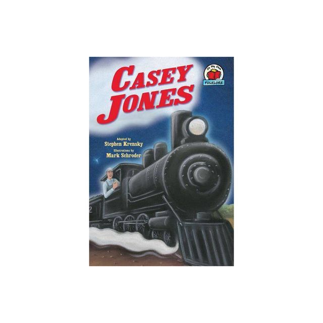 Casey Jones - (On My Own Folklore) by Stephen Krensky (Paperback)