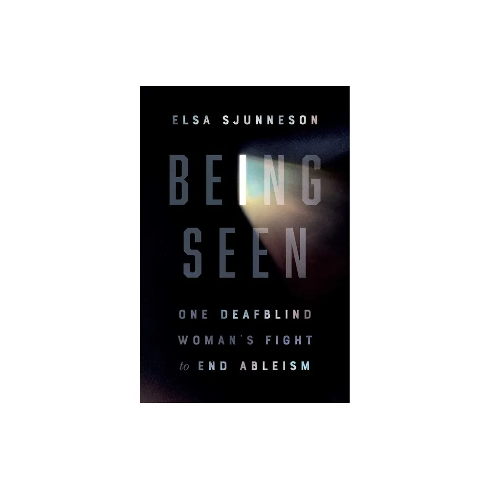 Being Seen - by Elsa Sjunneson (Paperback)