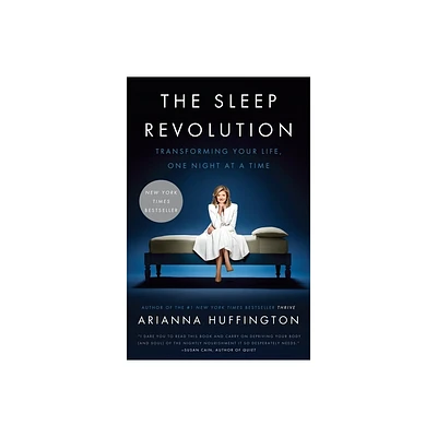 The Sleep Revolution - by Arianna Huffington (Paperback)