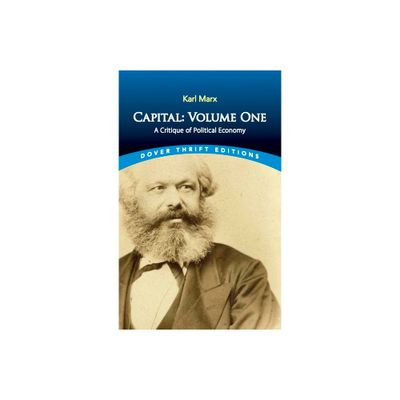 Capital: Volume One - (Dover Thrift Editions: Political Science) by Karl Marx (Paperback)