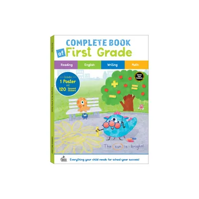 Complete Book of First Grade - (Paperback)